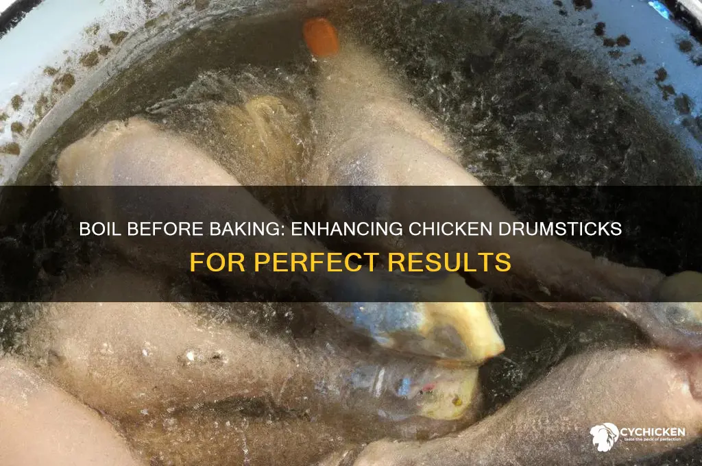 should i boil chicken drumsticks before baking