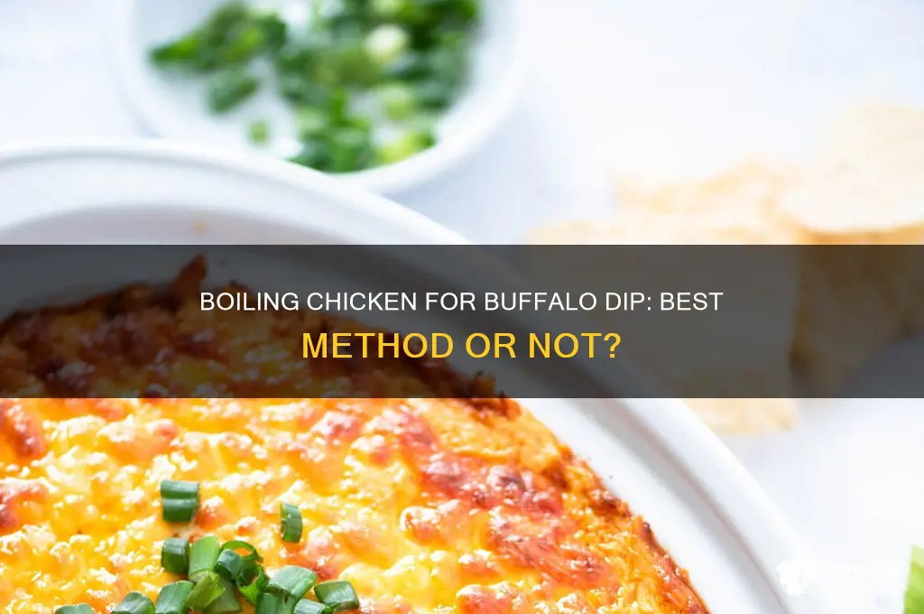 should i boil chicken for buffalo chicken dip