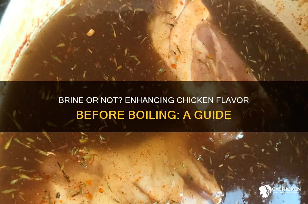 should i brine chicken before boiling it