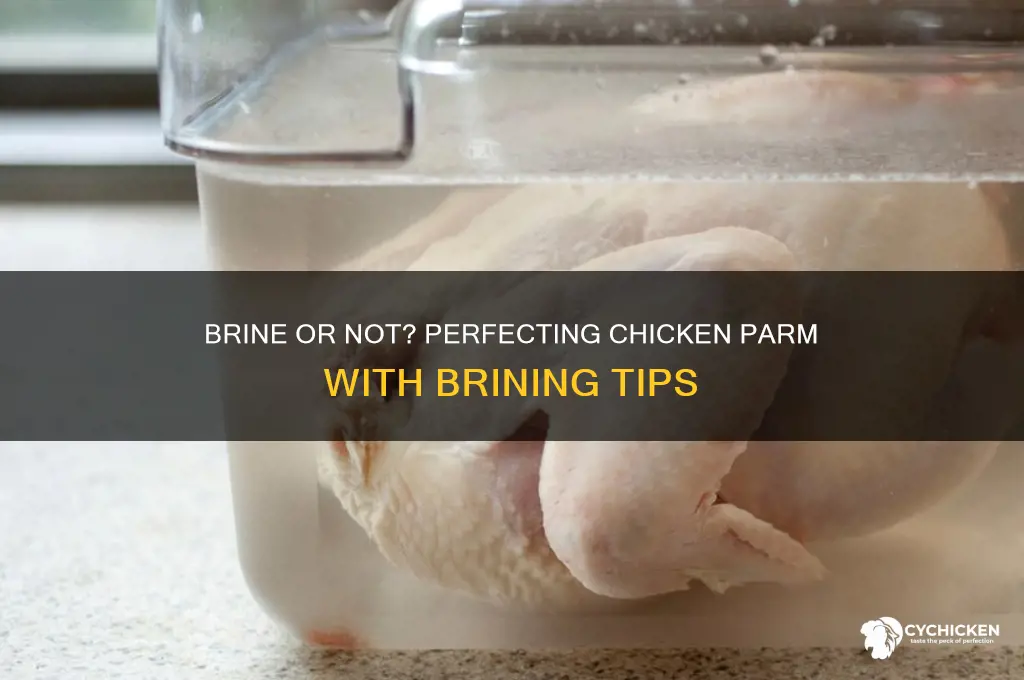 should i brine chicken for chicken parm