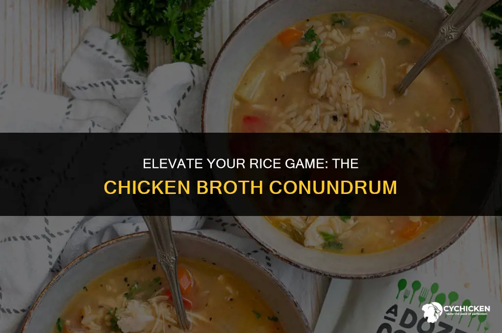 should i cook rice in chicken broth