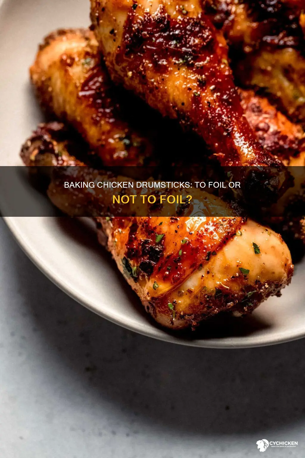 should i cover chicken drumsticks with foil when baking