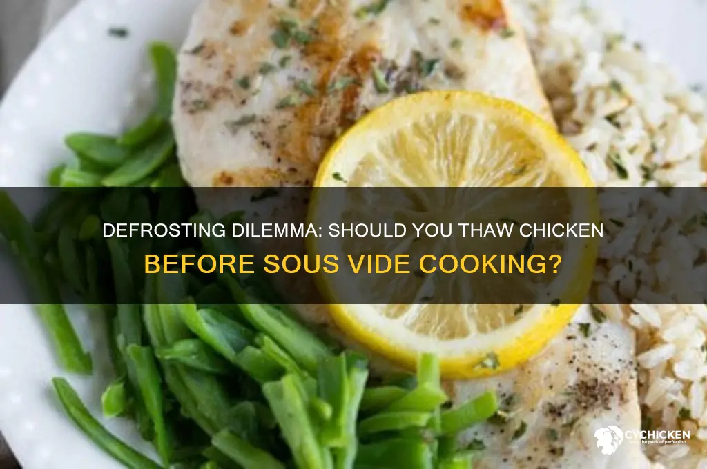 should i defrost chicken before sous vide