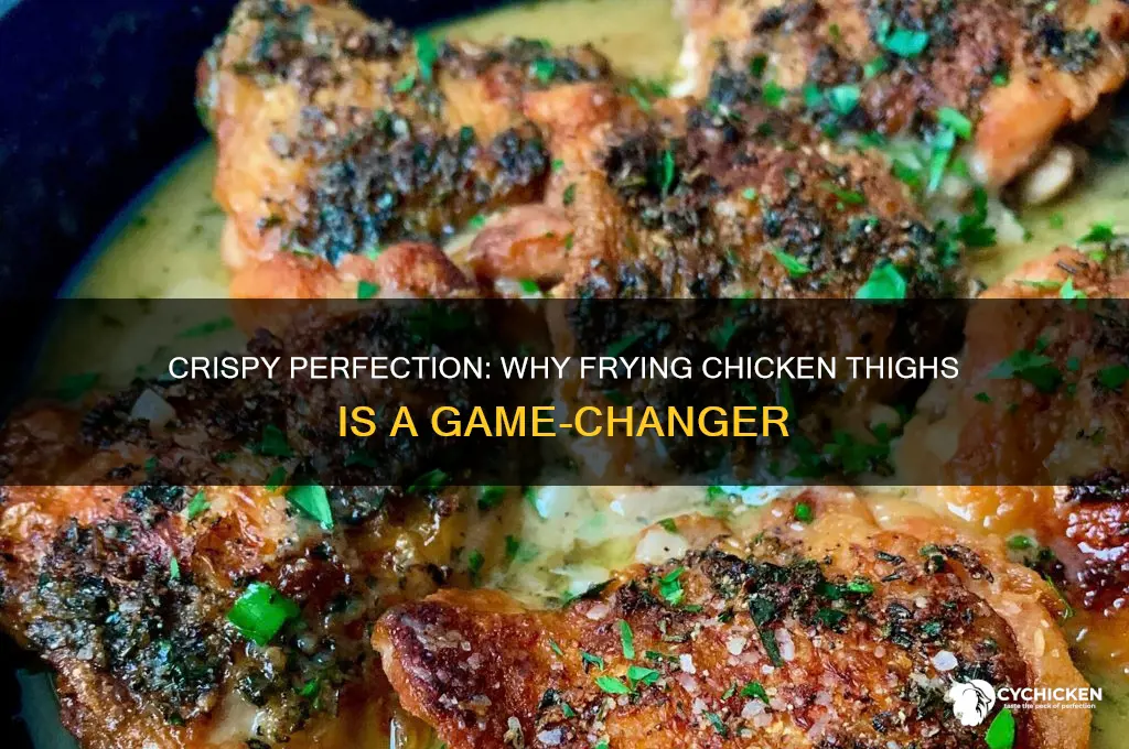 should i fry chicken thighs