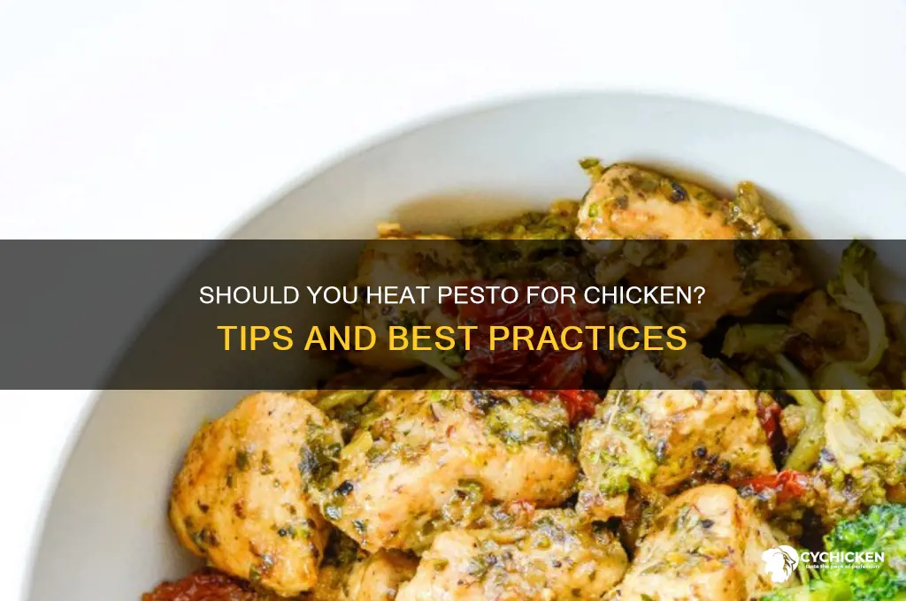 should i heat pesto to go with chicken