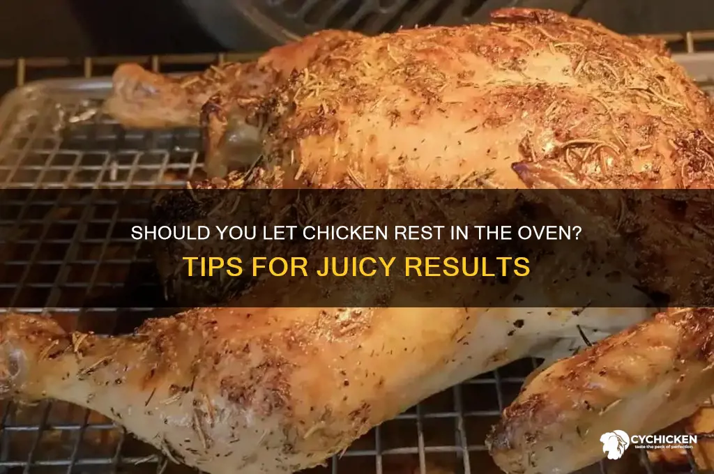should i let chicken rest in the over