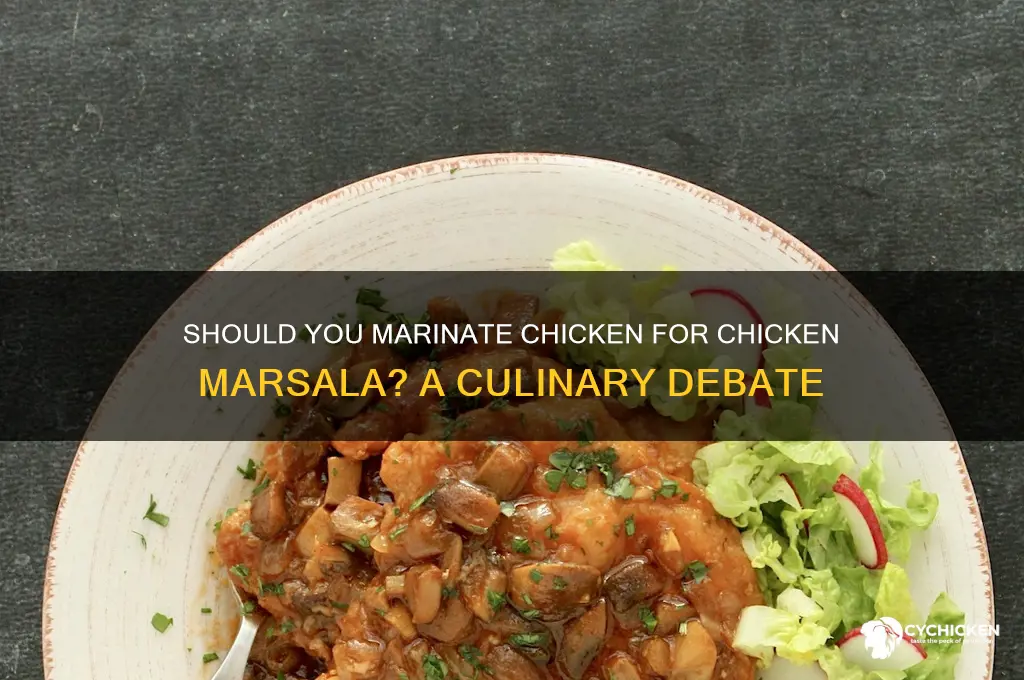 should i marinate chicken for chicken marsala
