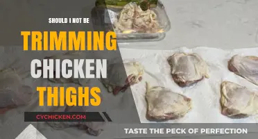 Trimming Chicken Thighs: Necessary Step or Culinary Misstep?
