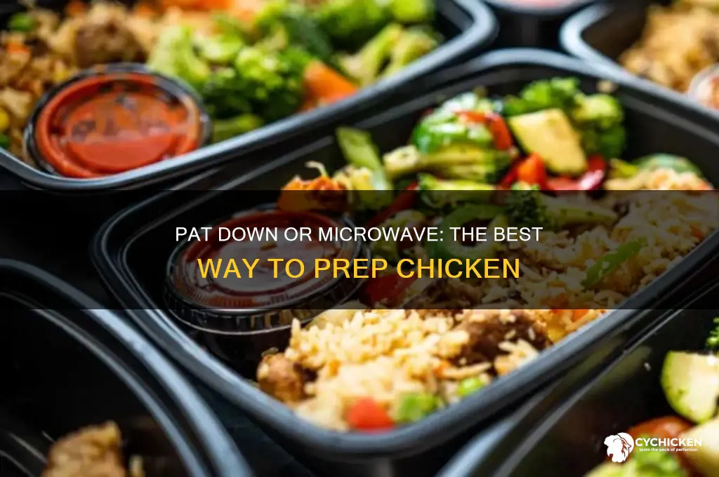 should i pat down chicken or microwave it