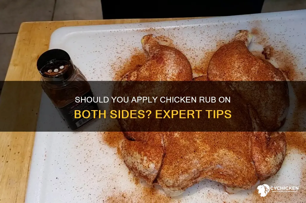 should i put chicken rub on both sides