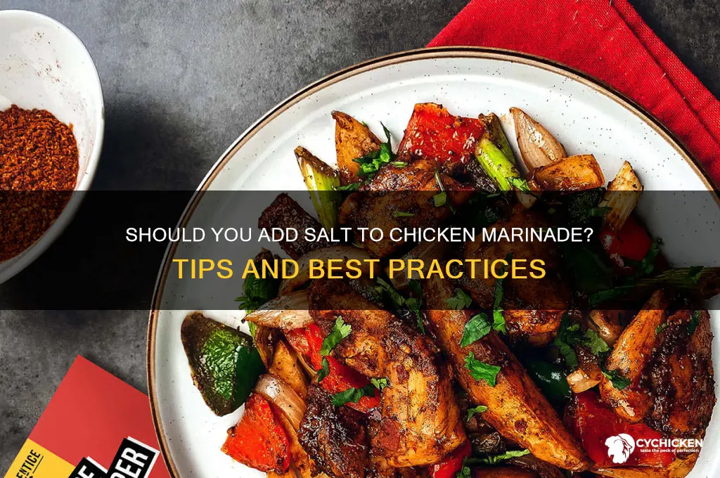 should i put salt in my chicken marinade
