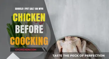 Why Salt Your Chicken Before Cooking?