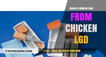 Should You Remove Chicken Skin for LGD Prep? Pros and Cons