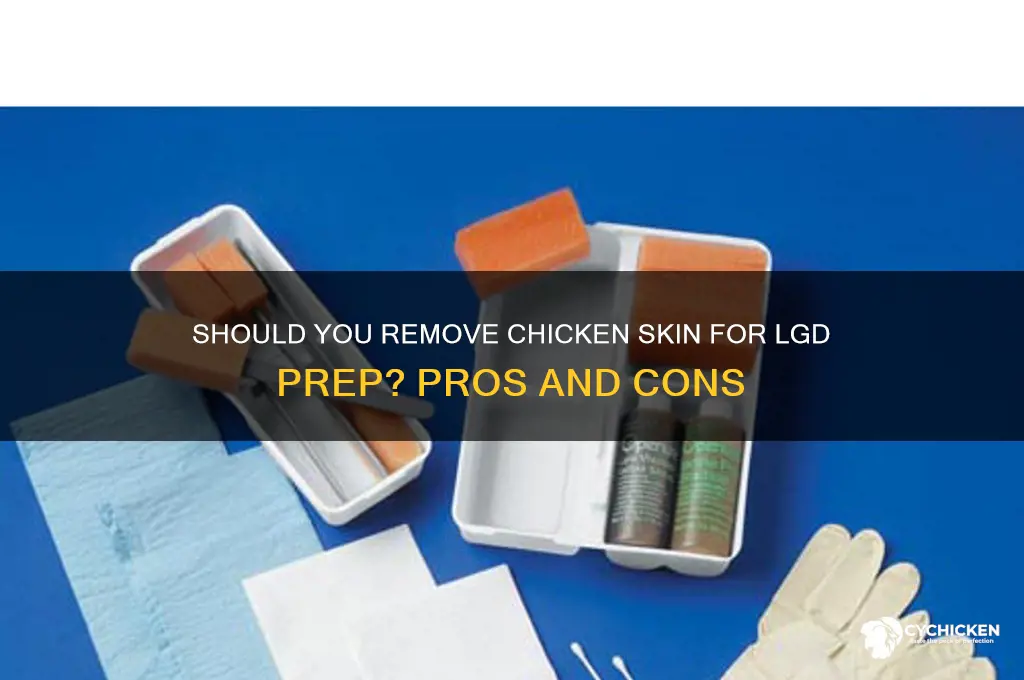 should i remove skin from chicken lgd