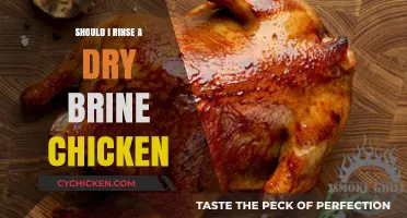 Should You Rinse Dry Brined Chicken? Tips for Perfect Results