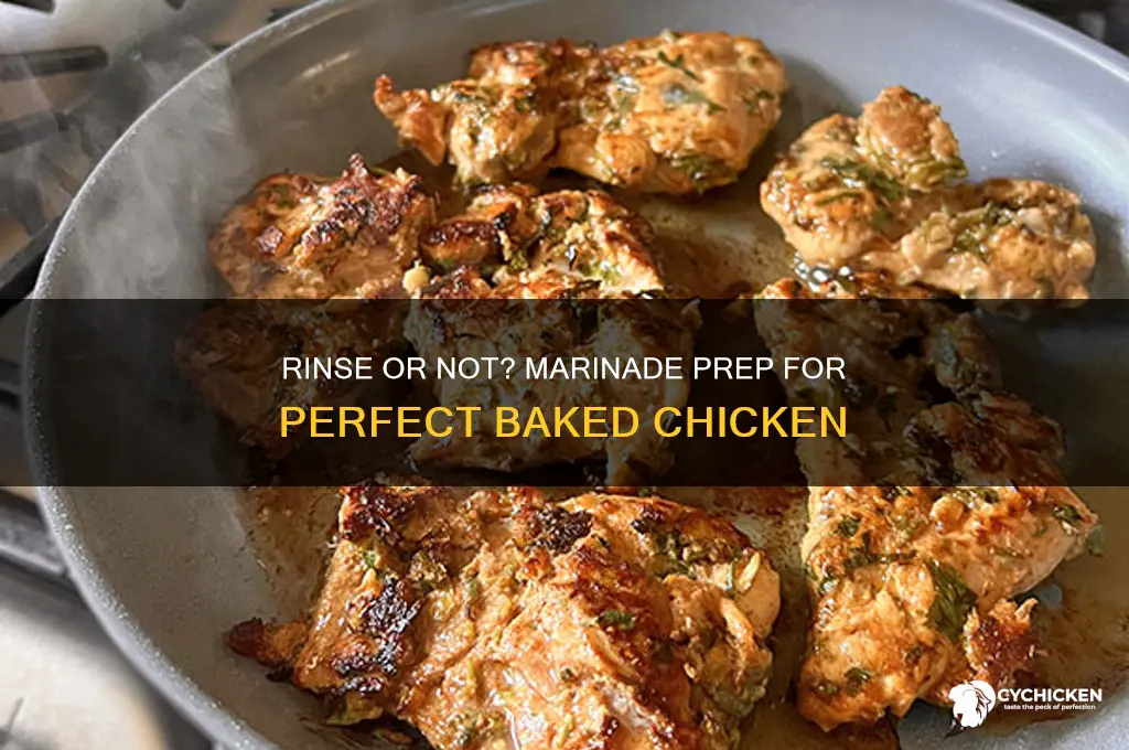 should i rinse marinade off chicken before baking