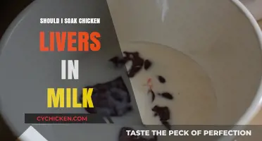 Should You Soak Chicken Livers in Milk? A Culinary Debate