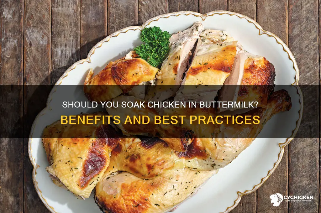 should i soak my chicken in buttermilk