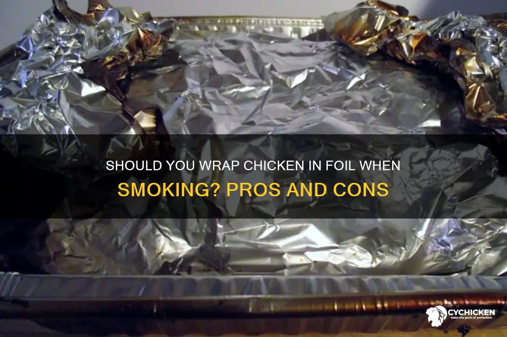 should i wrap chicken in foil when smoking