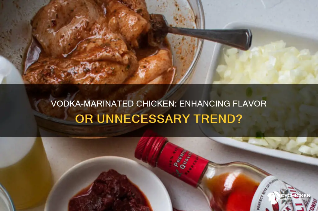 should you add vodka to marinate chicken