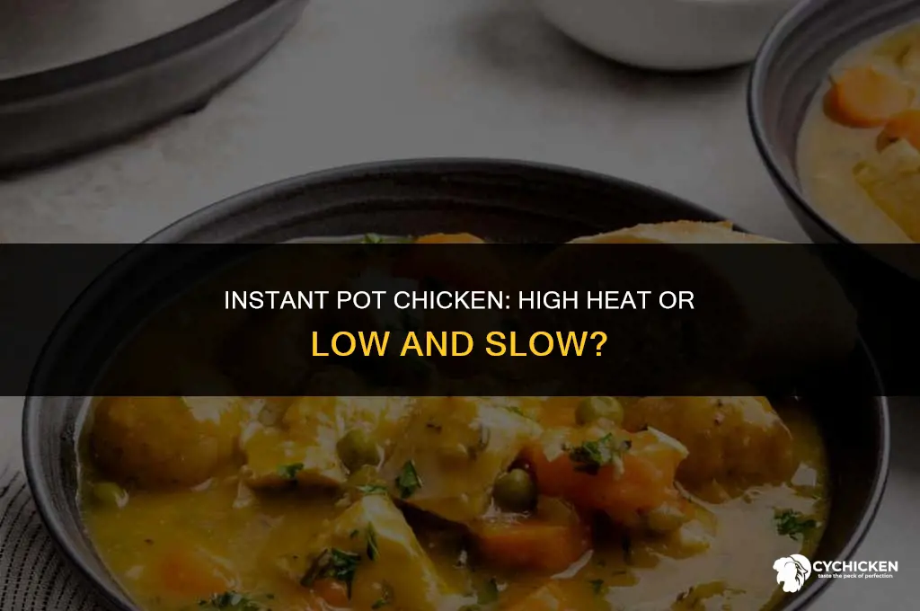 should you always cook chicken on high in instant pot