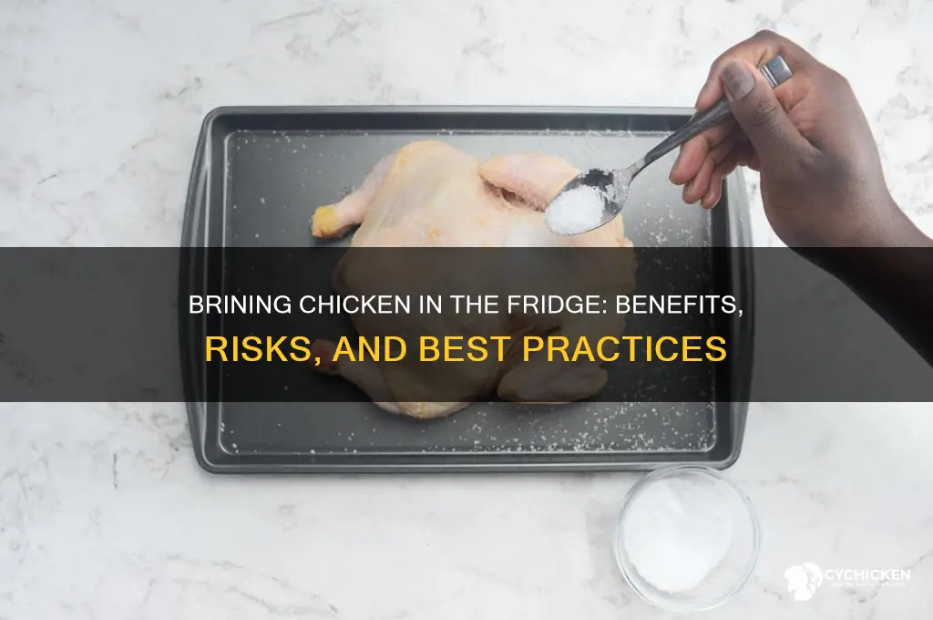 should you brine chicken in the fridge
