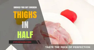 Should You Cut Chicken Thighs in Half? Tips and Tricks