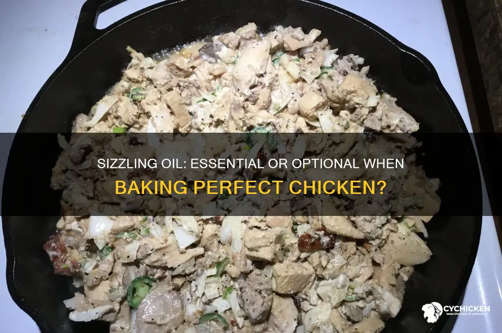 should you hear oil sizzling when baking chicken