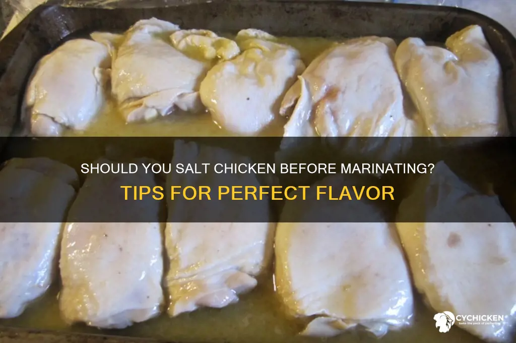 should you salt chicken first before marinating it