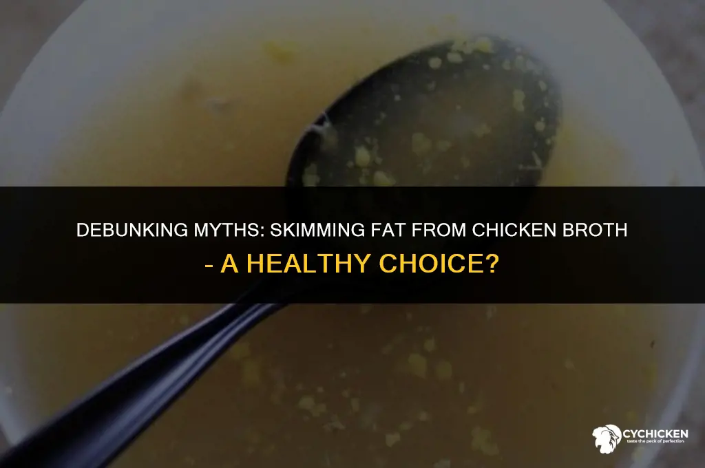 should you skim the fat off chicken broth