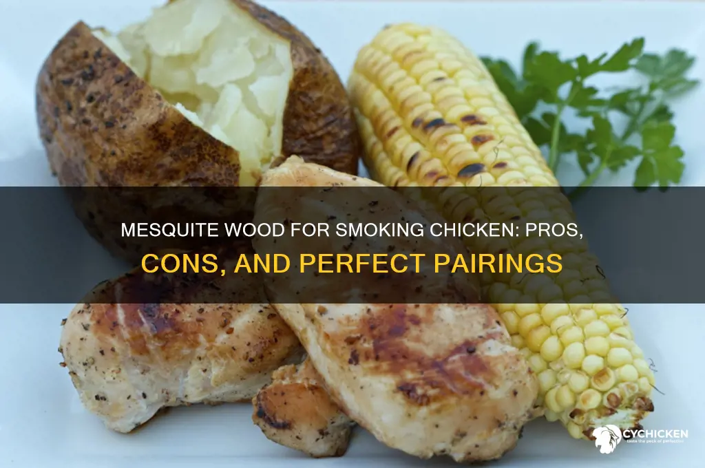 should you smoke chicken with mesquite wood