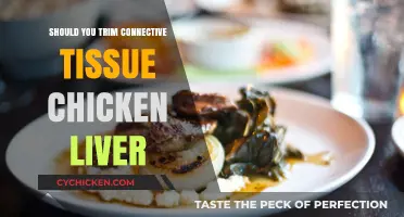 Trimming Connective Tissue from Chicken Liver: Essential or Optional?