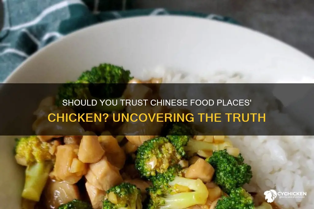 should you trust chinese food places chicken