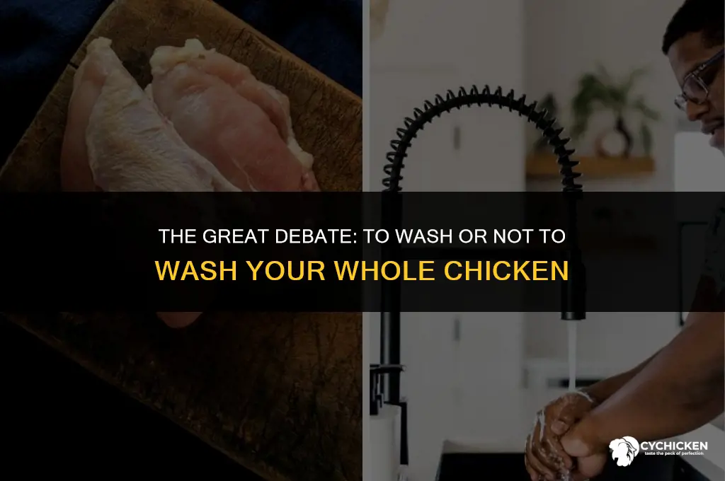 should you wash a whole chicken