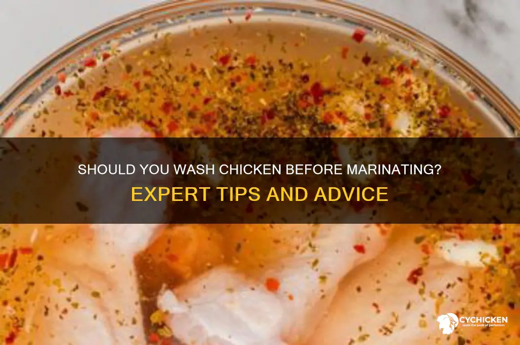 should you wash chicken before marinating it