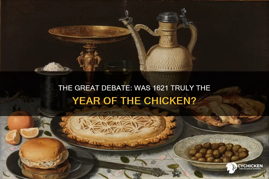 was 1621 the year of the chicken