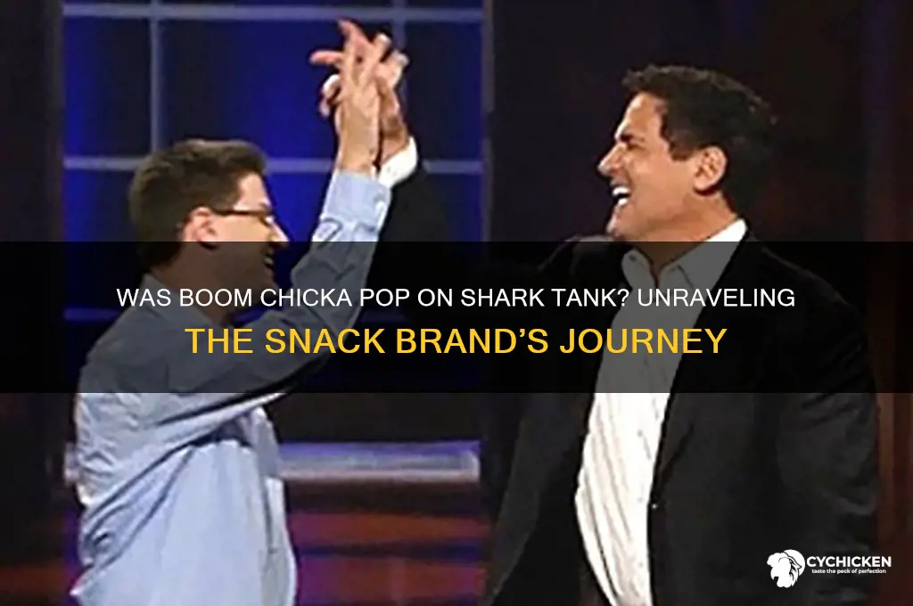 was boom chicka pop on shark tank