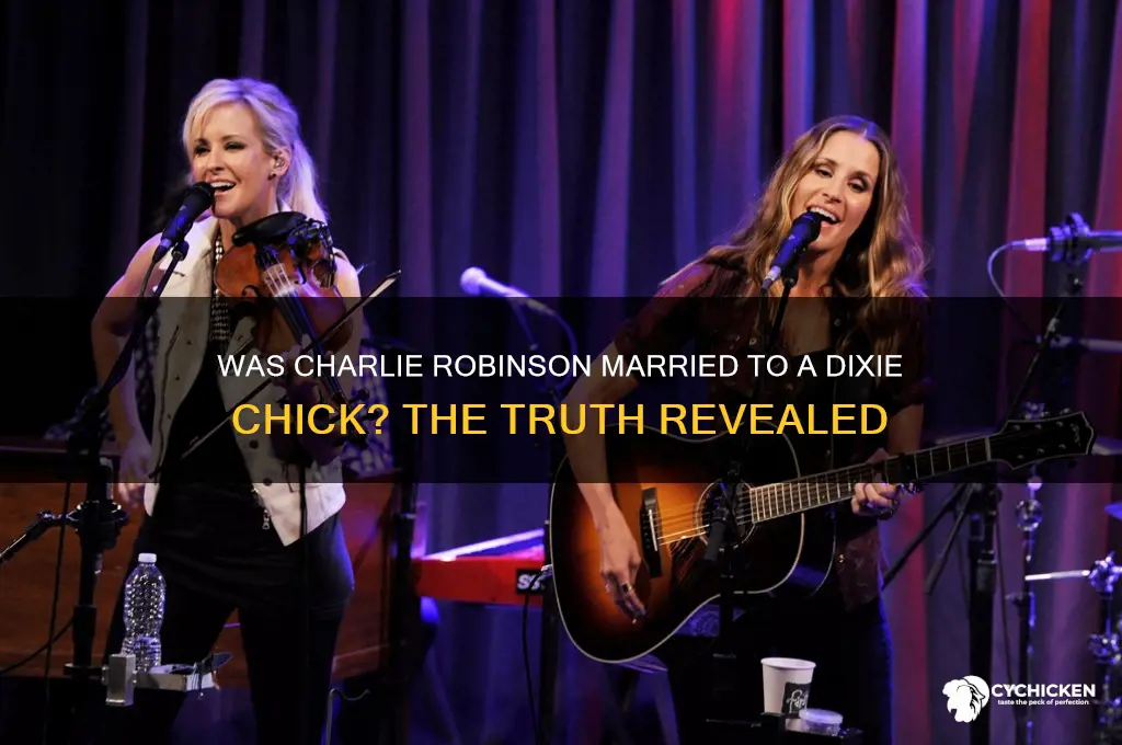 was charlie robinson married to a dixie chick