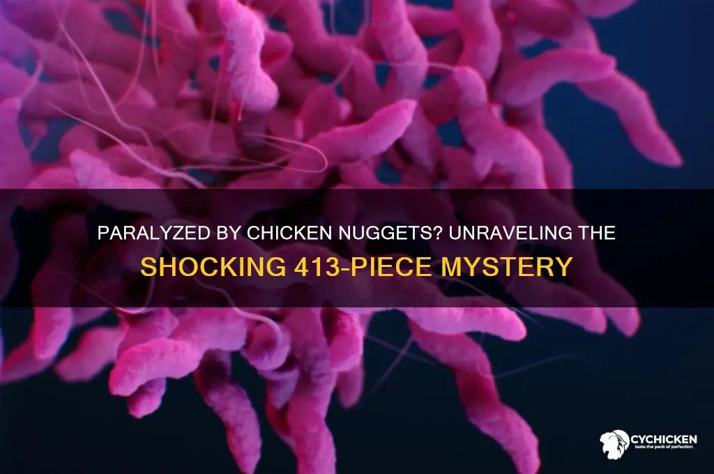 was someone paralyzed by 413 chicken nuggets