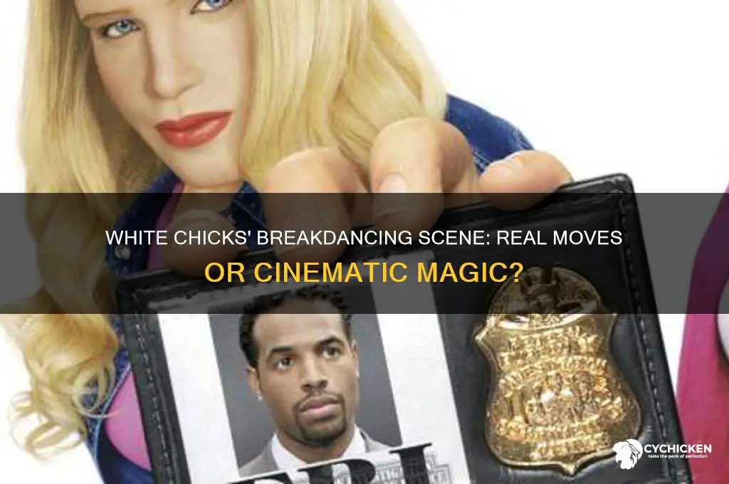 was the break dancing real in white chicks