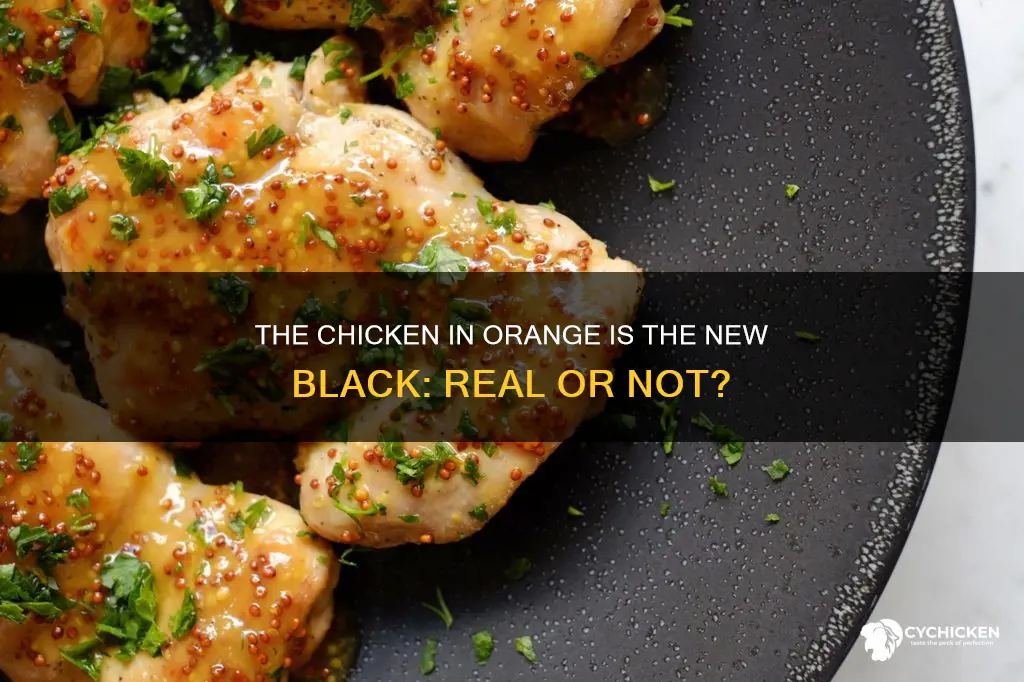was the chicken real in orange is the new black