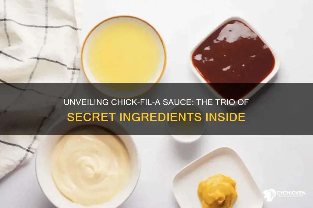 what 3 sauces are in chick fil a sauce