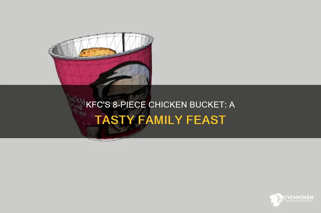 what 8 pieces of chicken at kfc