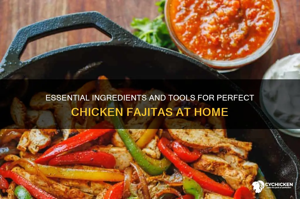 what all do you need for chicken fajitas