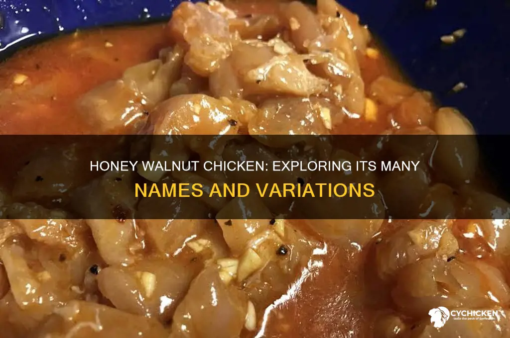 what all is honey walnut chicken calles