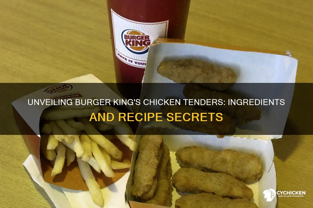 what are burger king chicken tenders made of