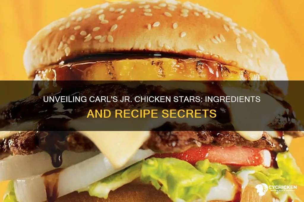 what are carl jr chicken stars made of