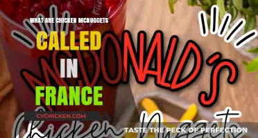 McNuggets in France: Uncovering the Unique Name for Chicken Bites