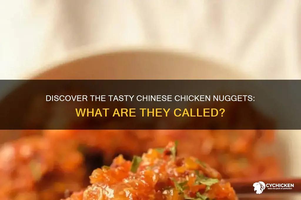 what are chinese chicken nuggets called