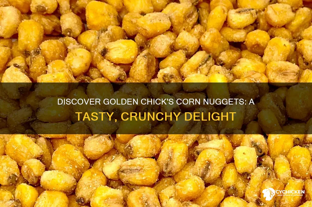 what are corn nuggets golden chick